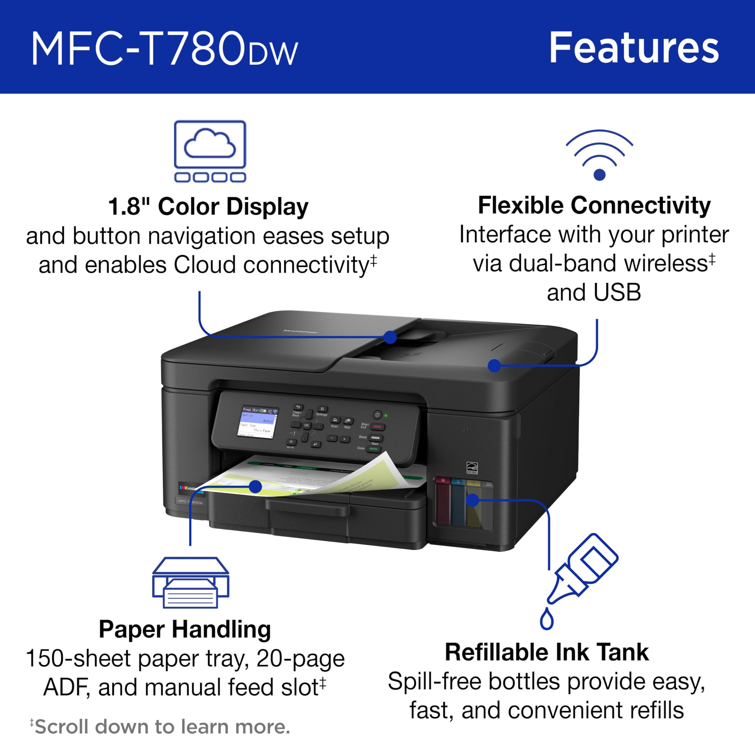 Brother INKvestment Tank 780 Wireless Color Inkjet All-in-One Printer with Duplex Printing | Includes up to 3 Years of Ink in-Box(1) and a 3-Year Limited Warranty(2) (MFC-T780DW) - Image 3
