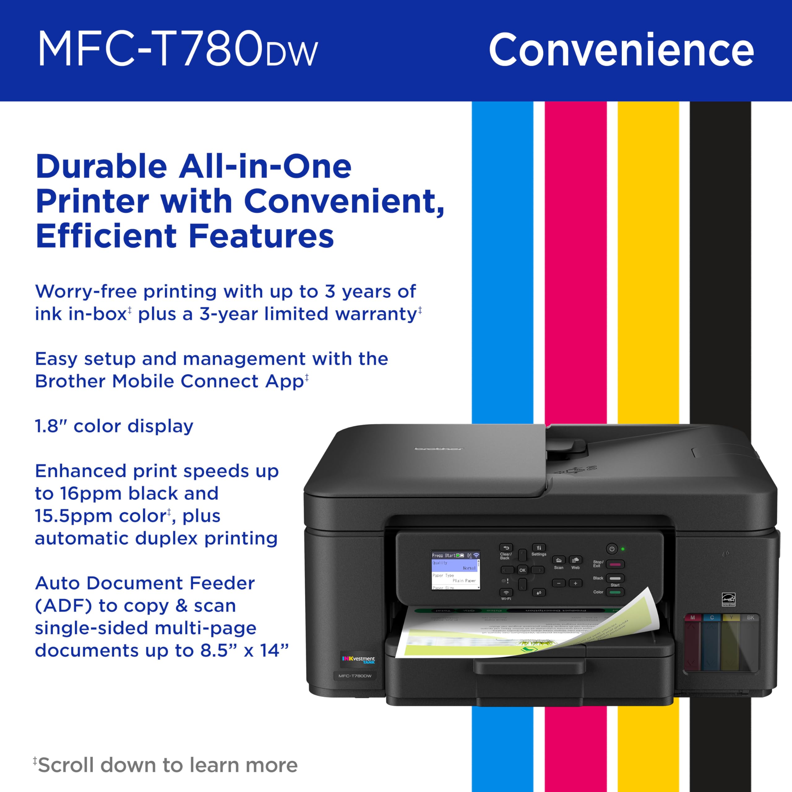 Brother INKvestment Tank 780 Wireless Color Inkjet All-in-One Printer with Duplex Printing | Includes up to 3 Years of Ink in-Box(1) and a 3-Year Limited Warranty(2) (MFC-T780DW) - Image 5
