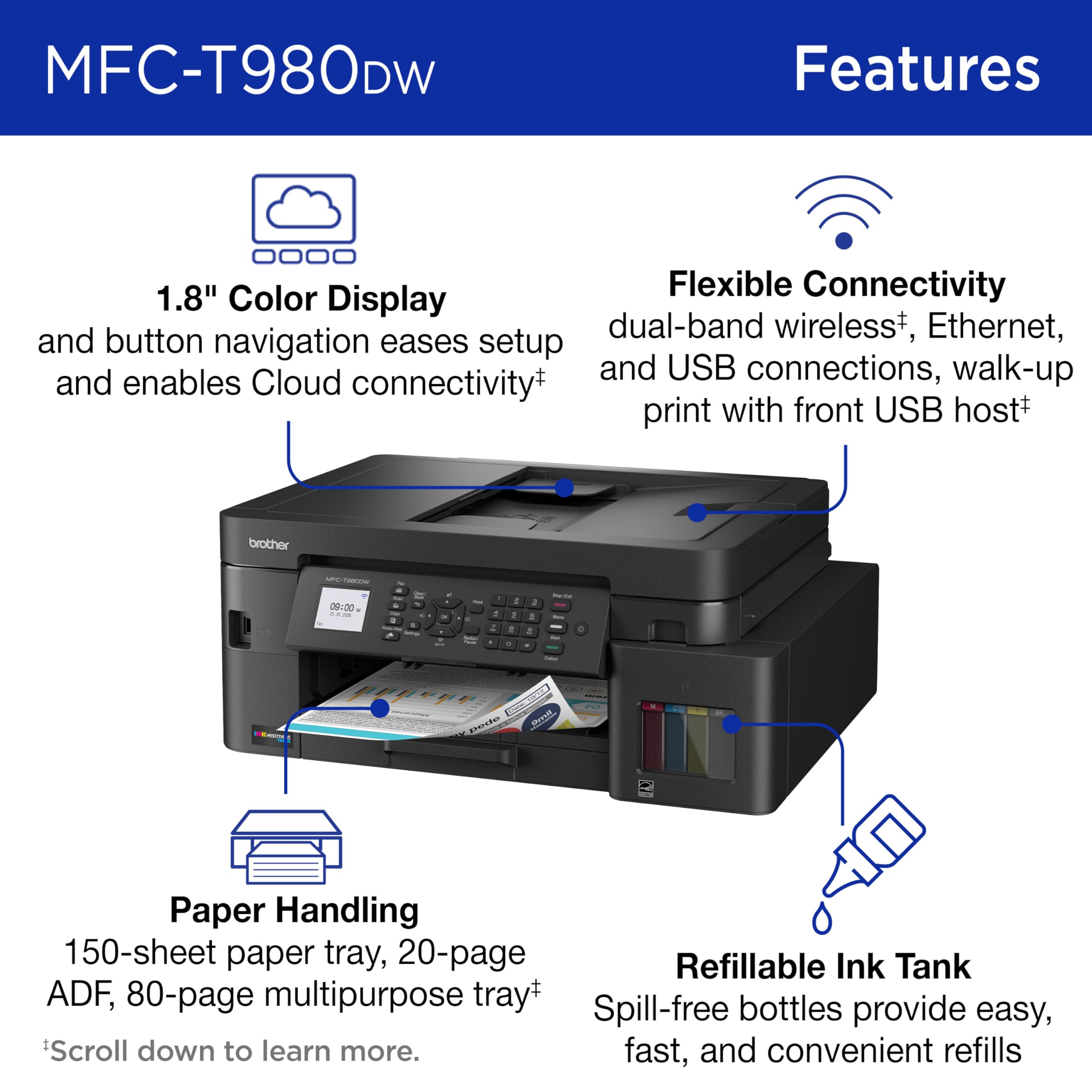 Brother INKvestment Tank 980 Wireless and Ethernet Color Inkjet All-in-One Printer with Multipurpose Tray | Includes up to 3 Years of Ink in-Box(1) and Limited Warranty(2) (MFC-T980DW) - Image 3