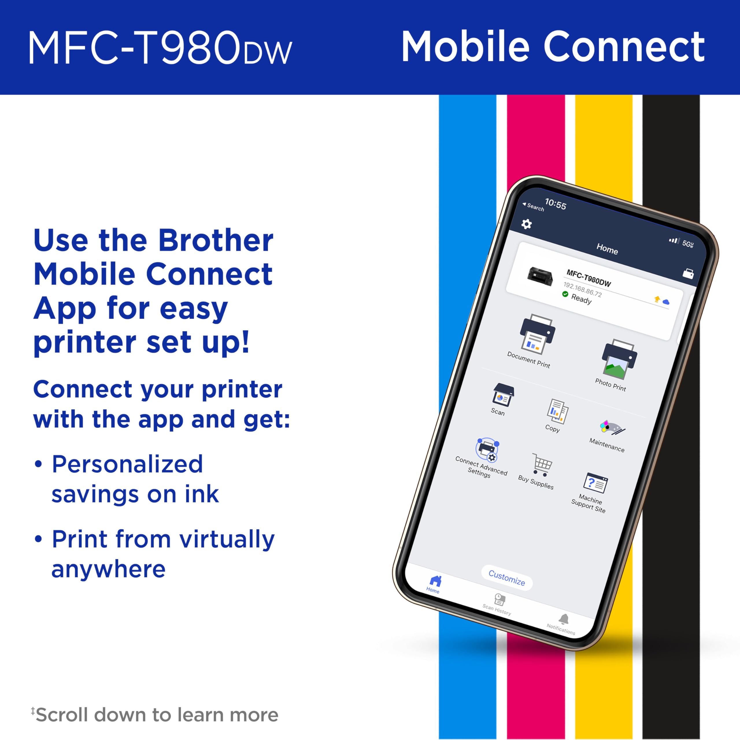 Brother INKvestment Tank 980 Wireless and Ethernet Color Inkjet All-in-One Printer with Multipurpose Tray | Includes up to 3 Years of Ink in-Box(1) and Limited Warranty(2) (MFC-T980DW) - Image 6